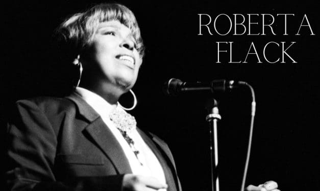 Remembering Roberta Flack: A Soulful Legacy of Timeless Music