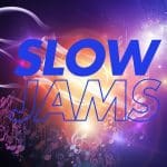 The Impact of Streaming on Slow Jams