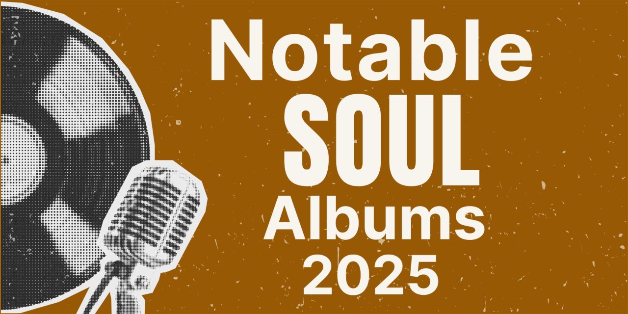 Other Notable Soul Albums of 2025