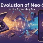 The Evolution of Neo-Soul in the Streaming Era