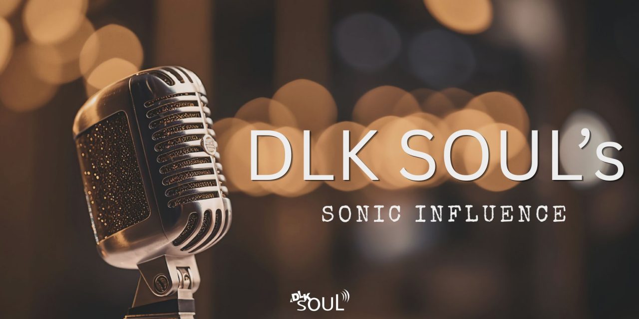 DLK Soul’s Sonic Influence: Where Genre Fusion Meets Modern Soul Identity