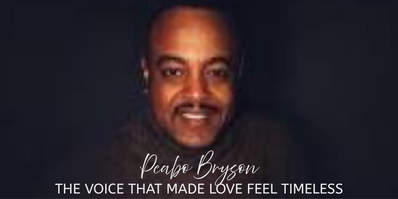 Remembering Peabo Bryson: The Voice That Made Love Feel Timeless 
