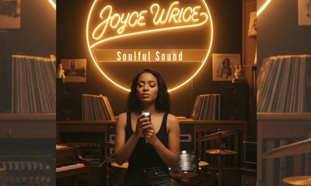 The Secret Behind Joyce Wrice’s Soulful Sound 